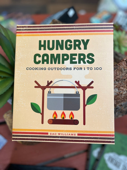 Hungry Campers: Cooking Outdoors for 1 to 100